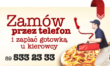 Olsztyn pizza - zamów przez telefon